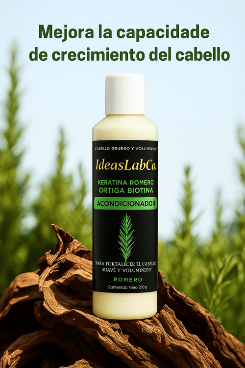 Acondicionador para Cabello Grueso y Voluminoso con Romero Keratina Ortiga y Biotina (400 gr.) - IdeasLabCo™